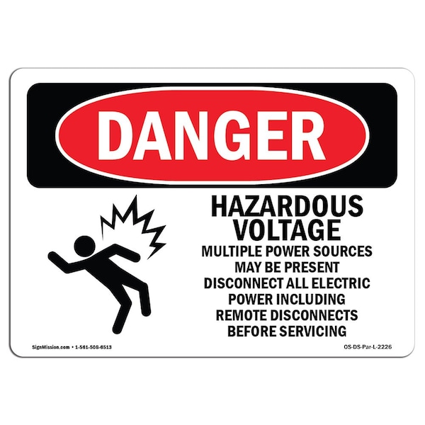 Safety Sign, OSHA Danger, 18" Height, 24" Width, Hazardous Voltage Multiple Power, Landscape